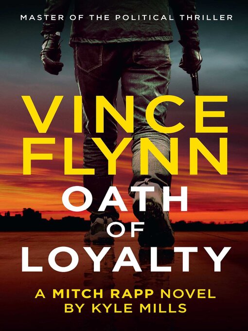 Title details for Oath of Loyalty by Vince Flynn - Available